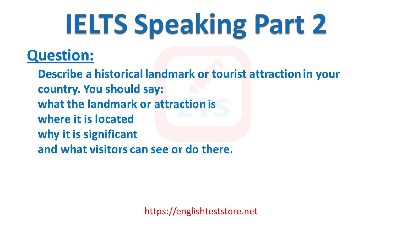 'Video thumbnail for IELTS Speaking Part 2: Describe a historical landmark or tourist attraction in your country.'