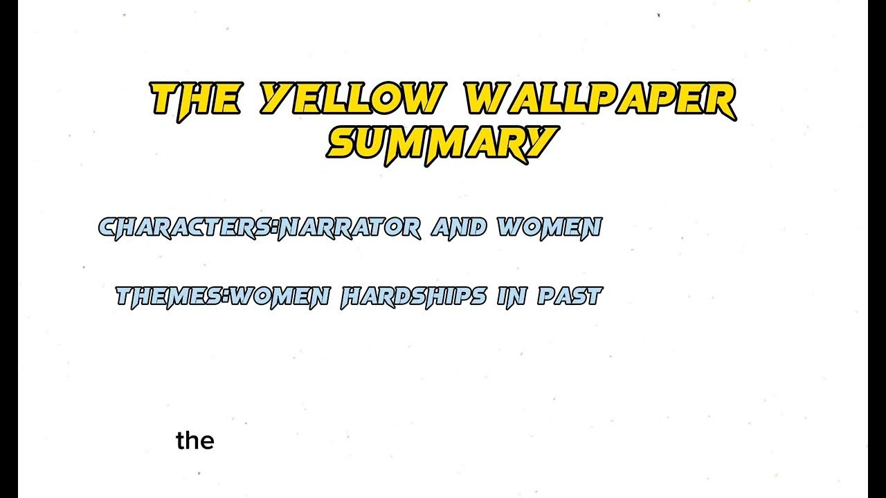 The Yellow WallPaper