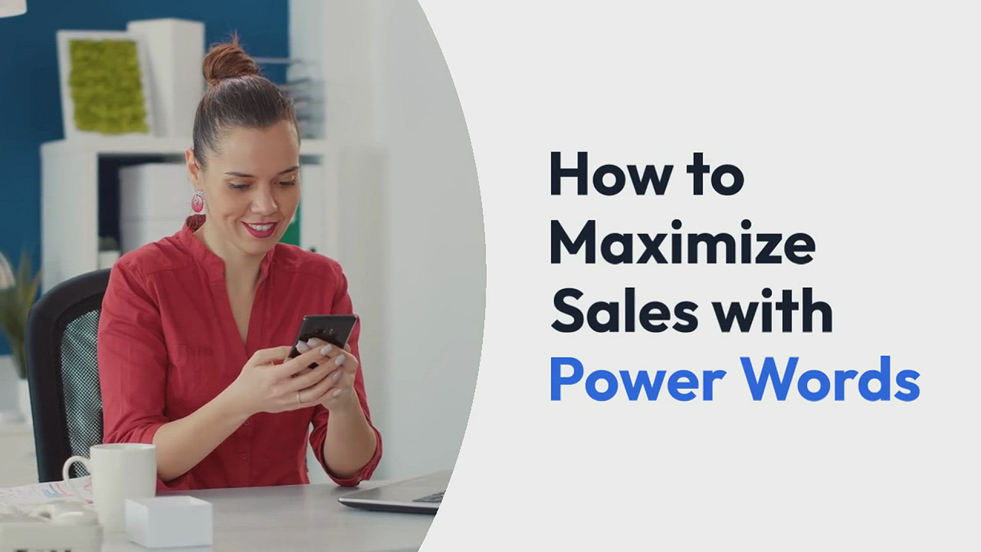 'Video thumbnail for How to Maximize Sales with Power Words'