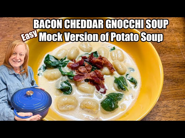 Video thumbnail for BACON CHEDDAR GNOCCHI SOUP An Easy Mock Potato Soup