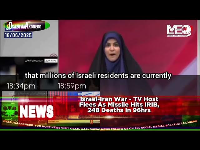 'Video thumbnail for Israel-Iran War - TV Host Flees As Missile Hits IRIB, 248 Deaths In 96hrs'