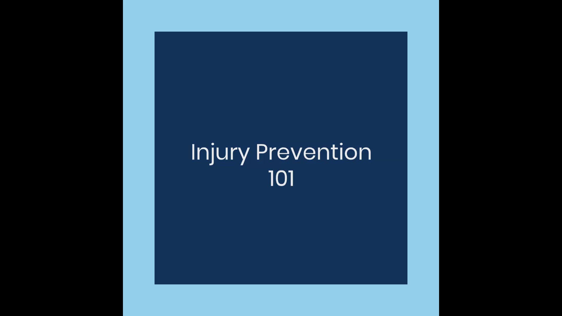 'Video thumbnail for Injury Prevention 101'