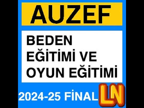 'Video thumbnail for Auzef Beden Eğitimi ve Oyun Eğitimi 2024-2025 Final Soruları'