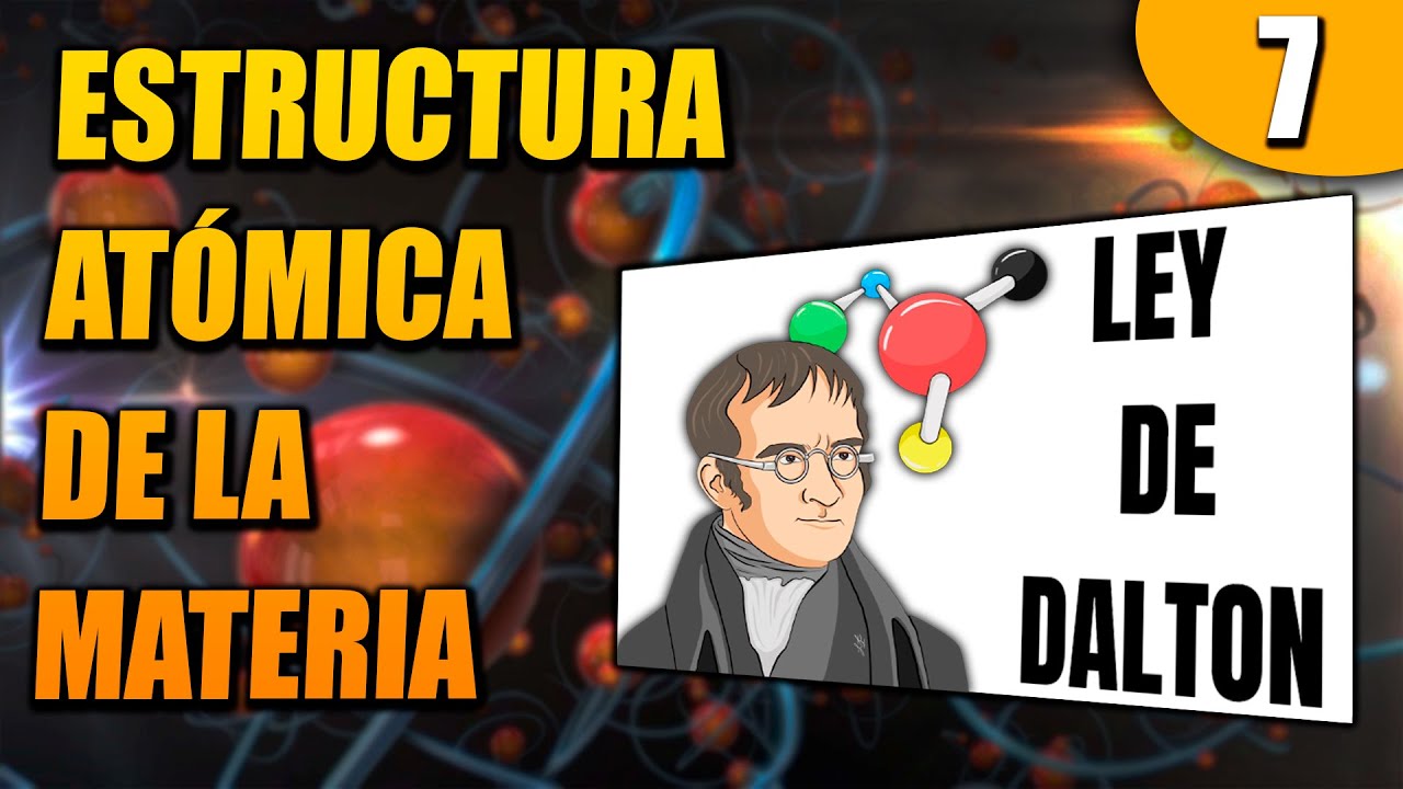 'Video thumbnail for ⚗️ ¿Qué es la Ley Ponderal de Dalton ⚡ o Ley de las Proporciones Múltiples?'