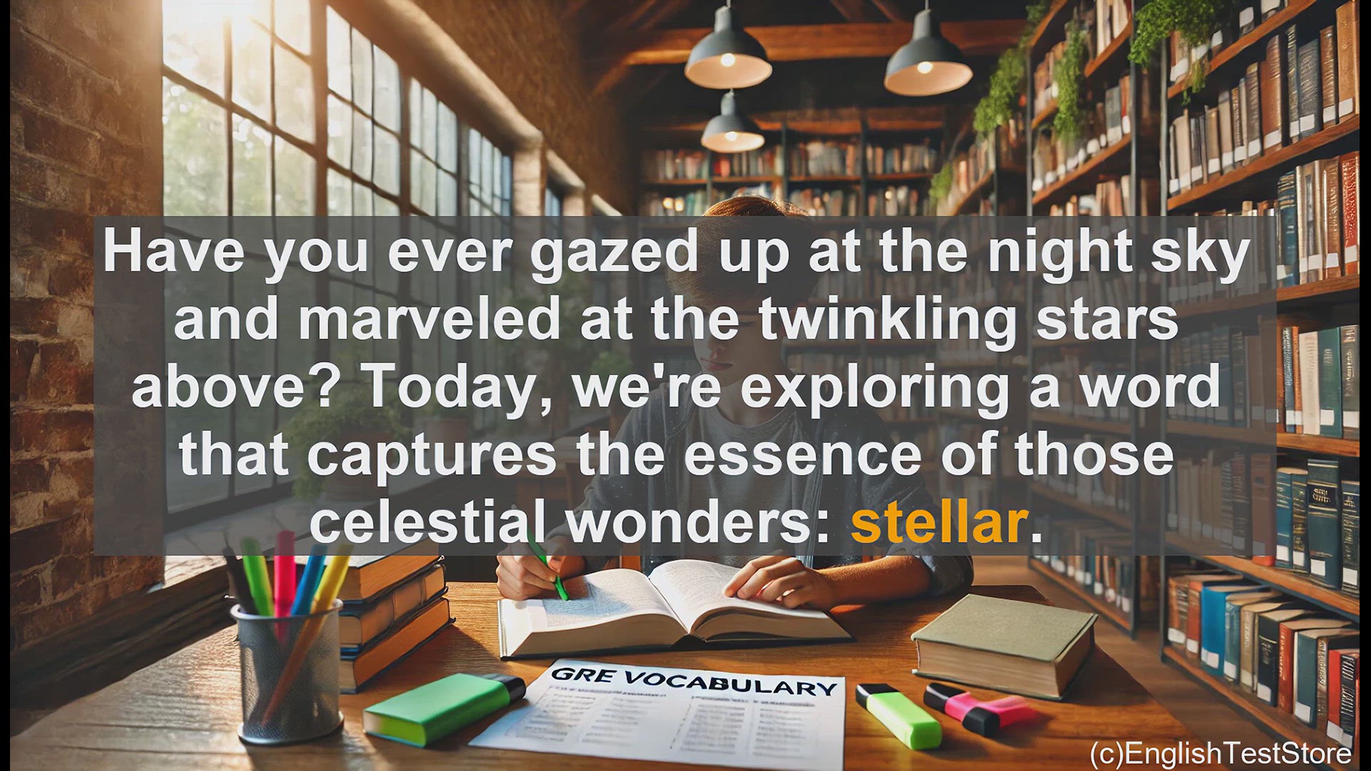 'Video thumbnail for GRE Vocabulary Lesson: Exploring the Stellar Meaning - From Celestial to Exceptional'