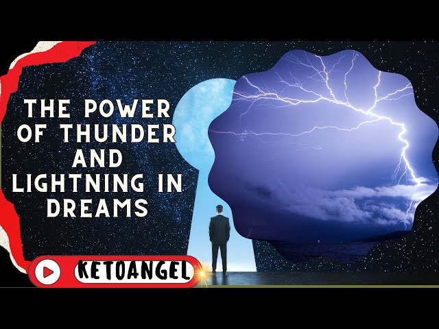 Video thumbnail for The Power of Thunder and Lightning in Dreams