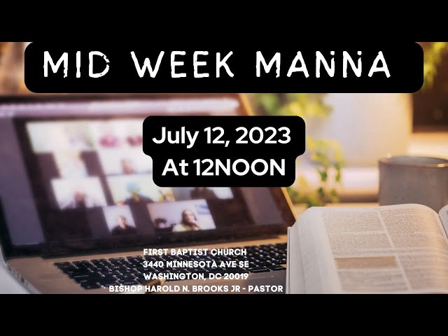 Video thumbnail for MIDWEEK MANNA: JULY 12, 2023