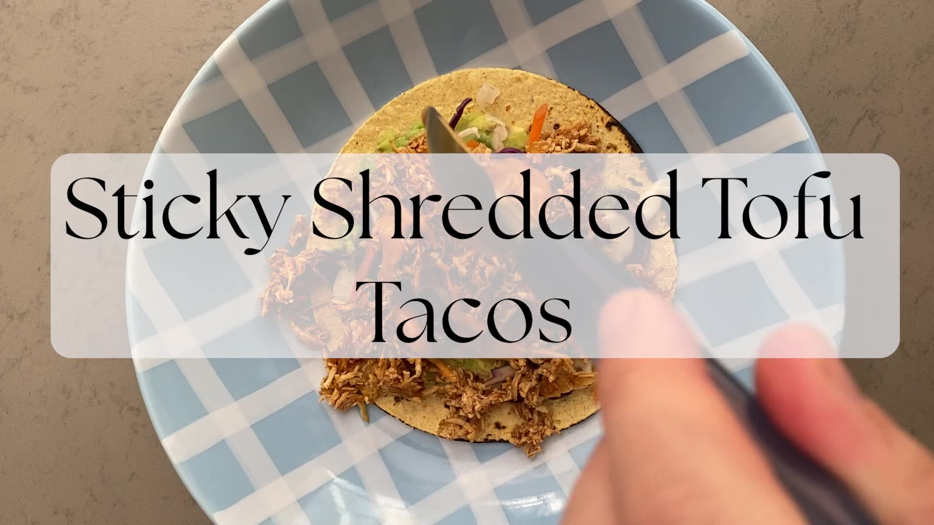 Video thumbnail for Sticky Shredded Tofu Tacos
