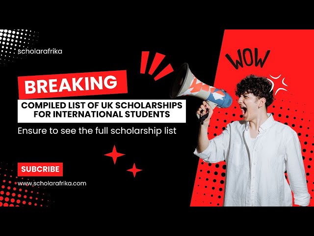 Video thumbnail for Compiled List of UK Scholarships for International Students 2025