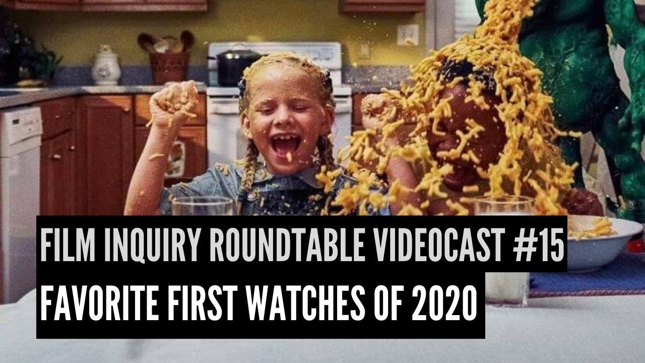 'Video thumbnail for Film Inquiry Roundtable Videocast #15: Favorite First Watches of 2020'
