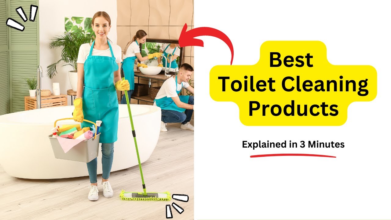 'Video thumbnail for Best Toilet Cleaning Products | Effective Toilet Cleaning Solutions'