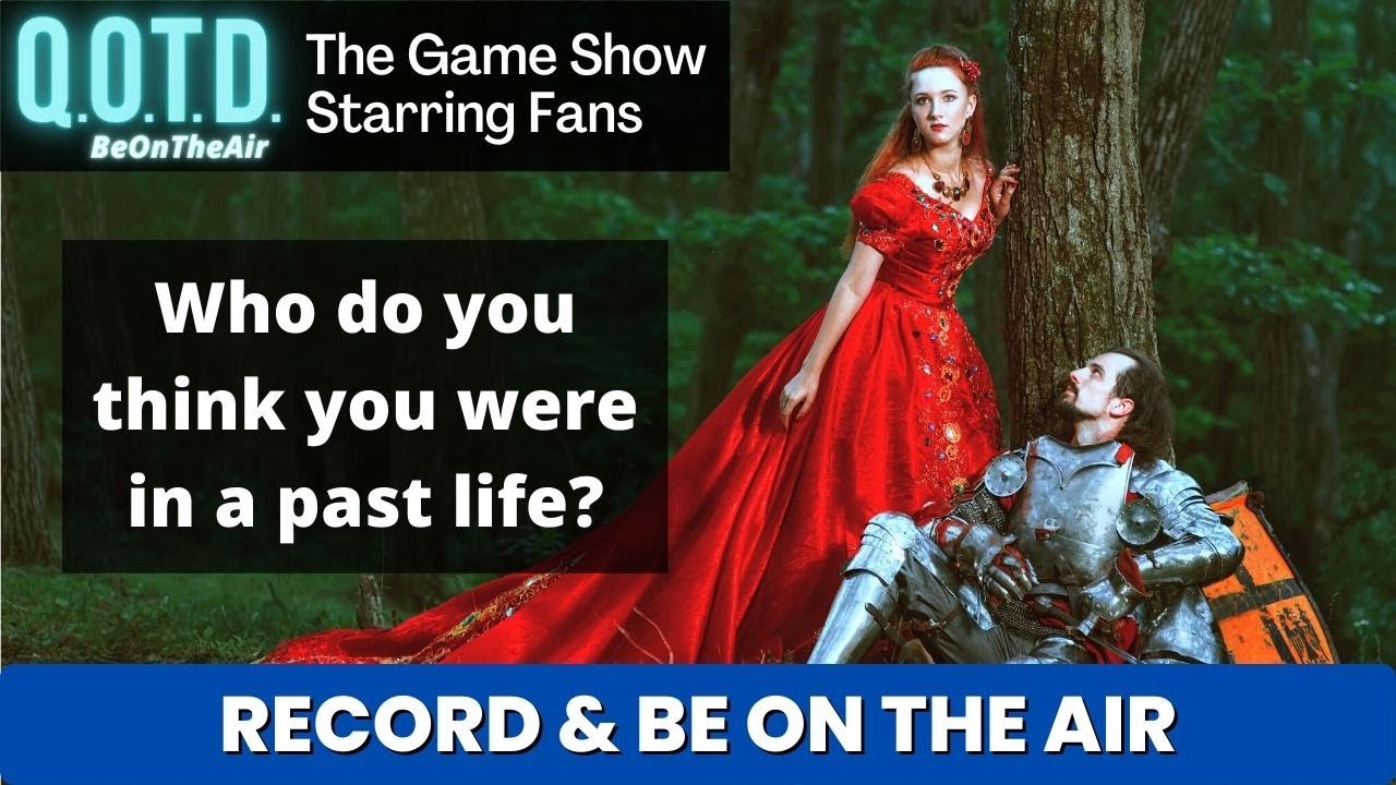 Playlist thumbnail for QOTD #00067: You, Reincarnated!