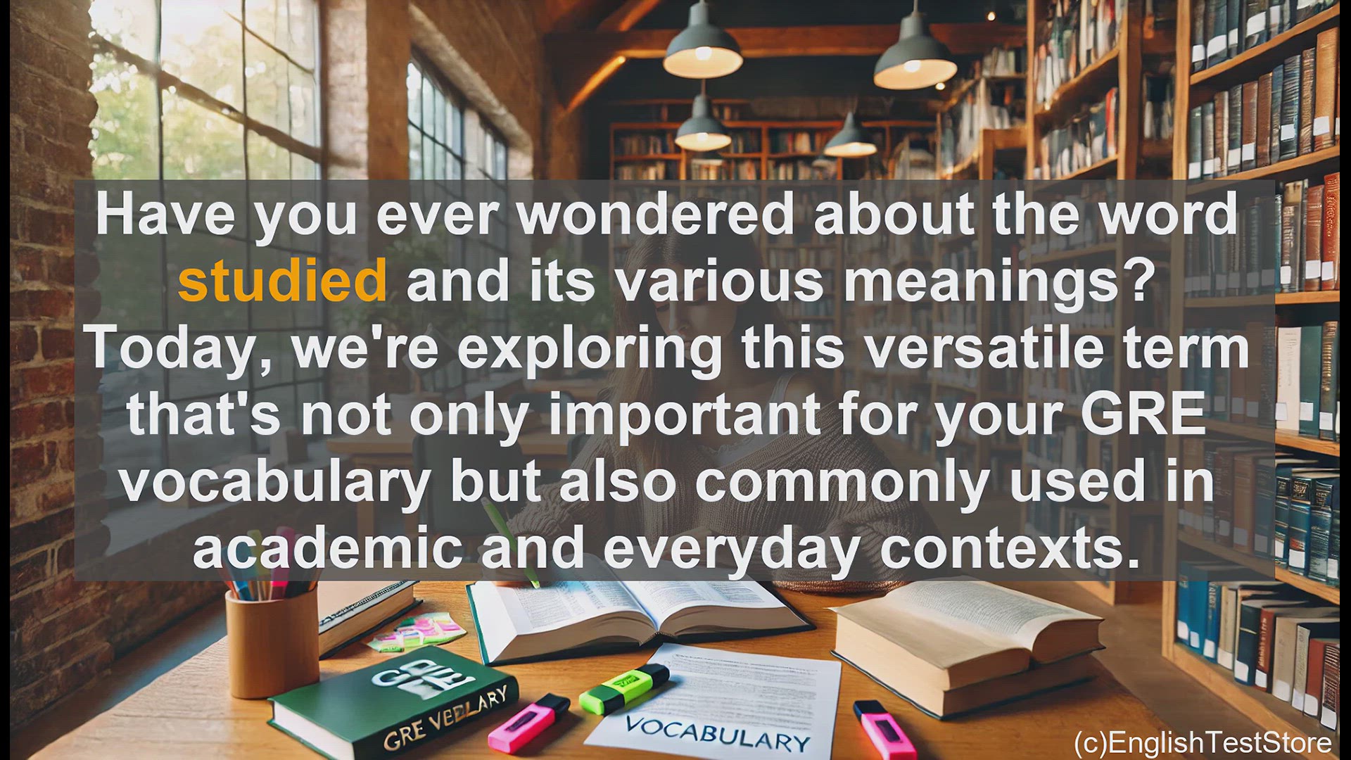 'Video thumbnail for GRE Vocabulary Lesson: Exploring the Versatile Word 'Studied''
