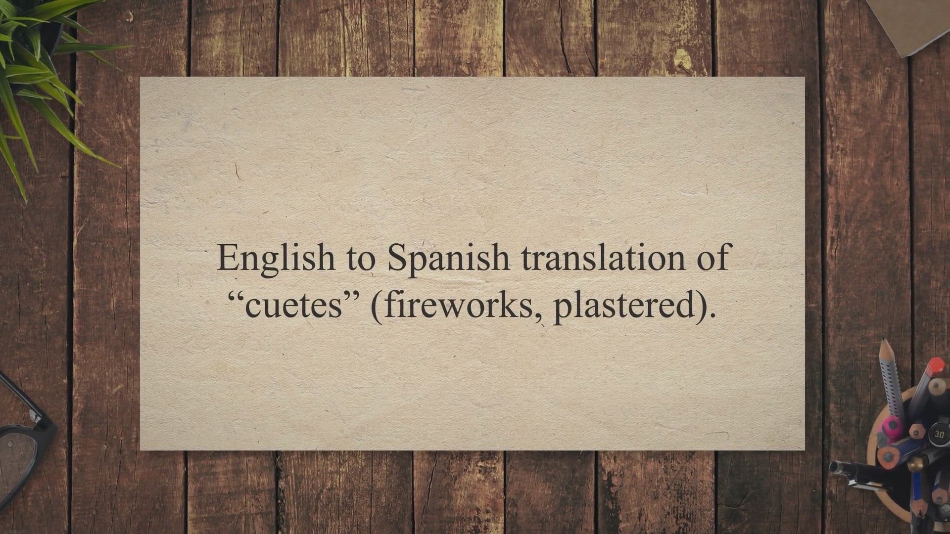 Cuetes In English | Spanish To Go