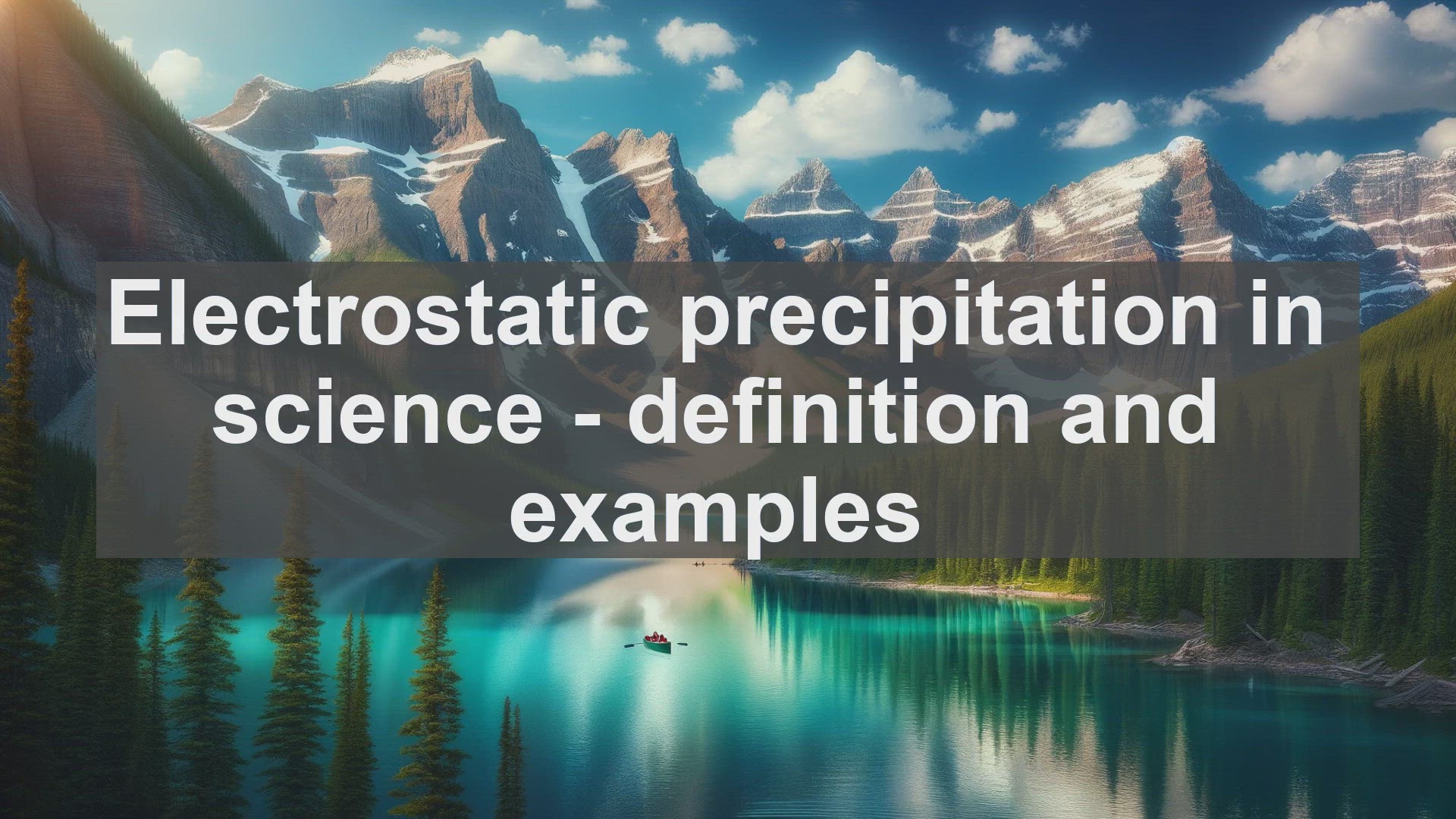 'Video thumbnail for Electrostatic precipitation in science  definition and examples'