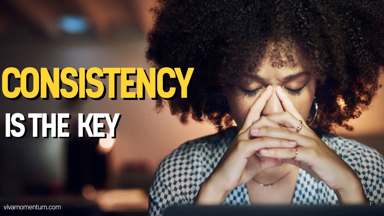 Video thumbnail for Consistency Is The Key To Success - Powerful Motivational Video For Achieving Your Goals