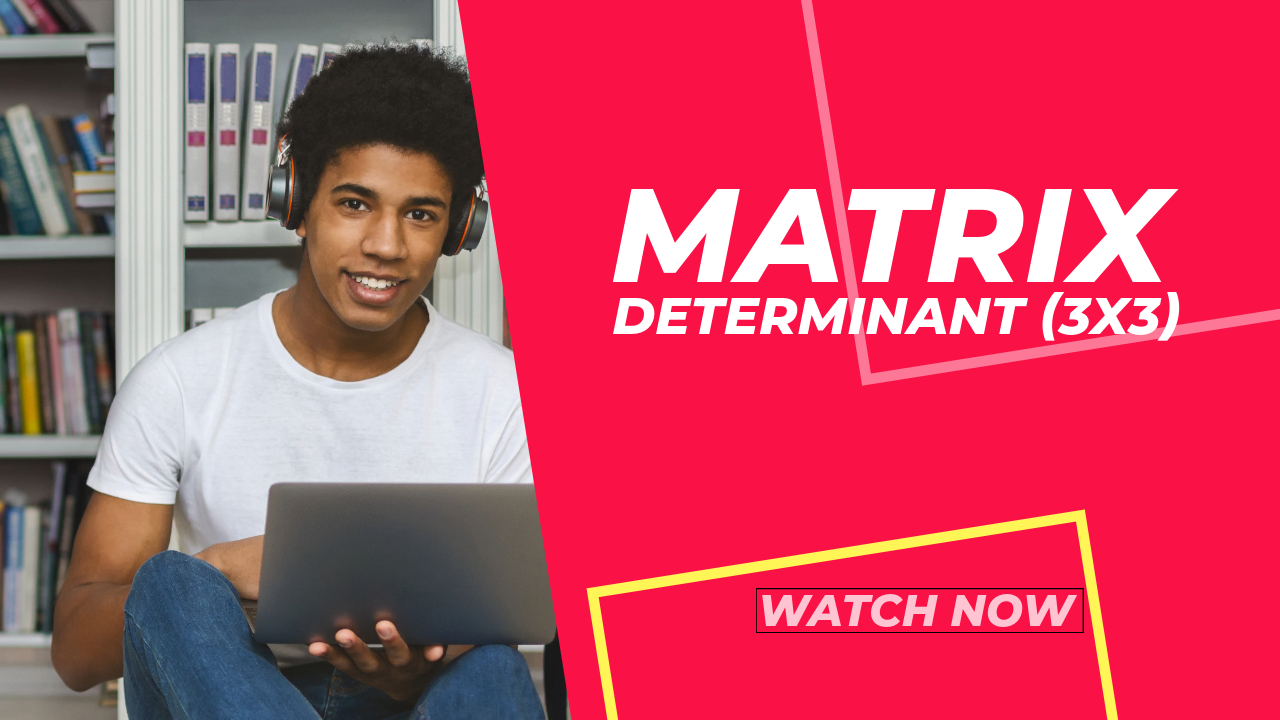 'Video thumbnail for Matrix Determinant (3x3) | Step-by-Step Explanation for Students'