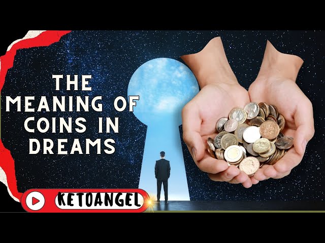Video thumbnail for The Meaning of Coins in Dreams: Unveiling Their Symbolic Value