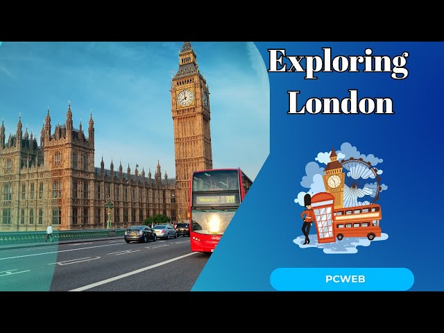 Video thumbnail for Exploring London: Your Ultimate Travel Guide