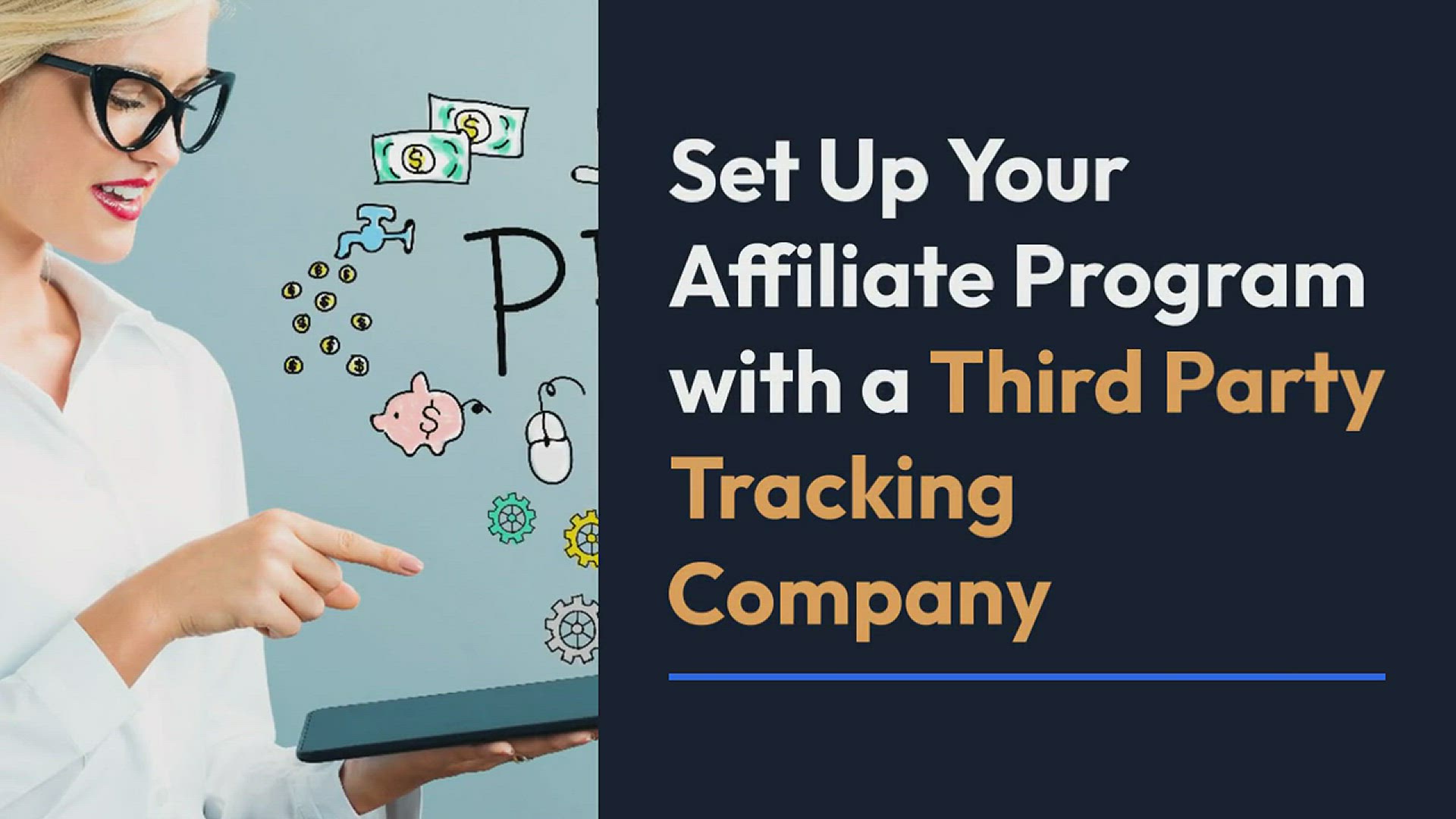'Video thumbnail for Set Up Your Affiliate Program with a Third Party Tracking Company'