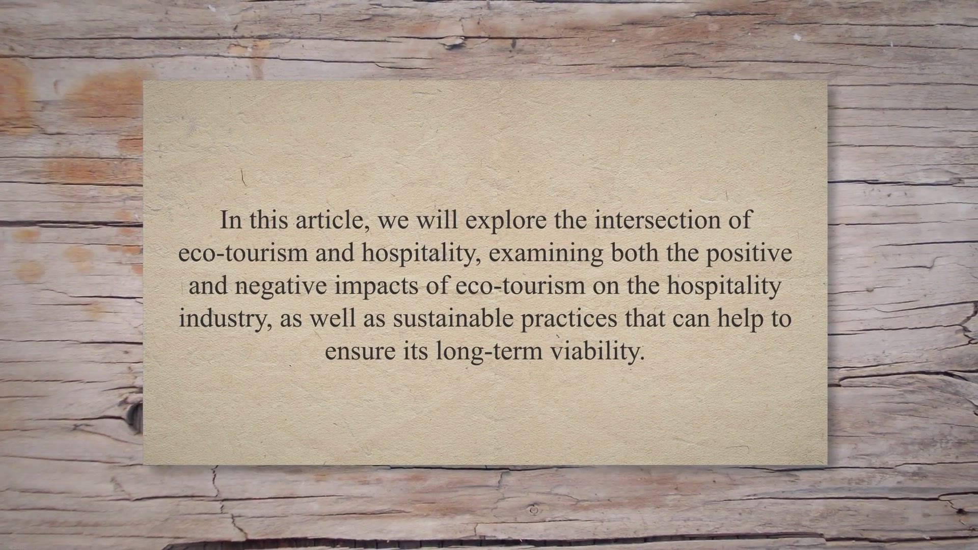 Video thumbnail for Exploring the Intersection of Eco-Tourism and Hospitality: Impacts and Sustainable Practices