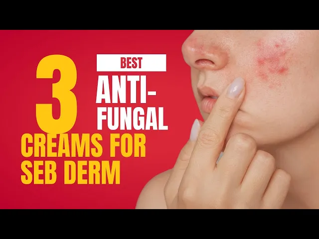Video thumbnail for The 3 Best Anti-fungal Creams For Seb Derm