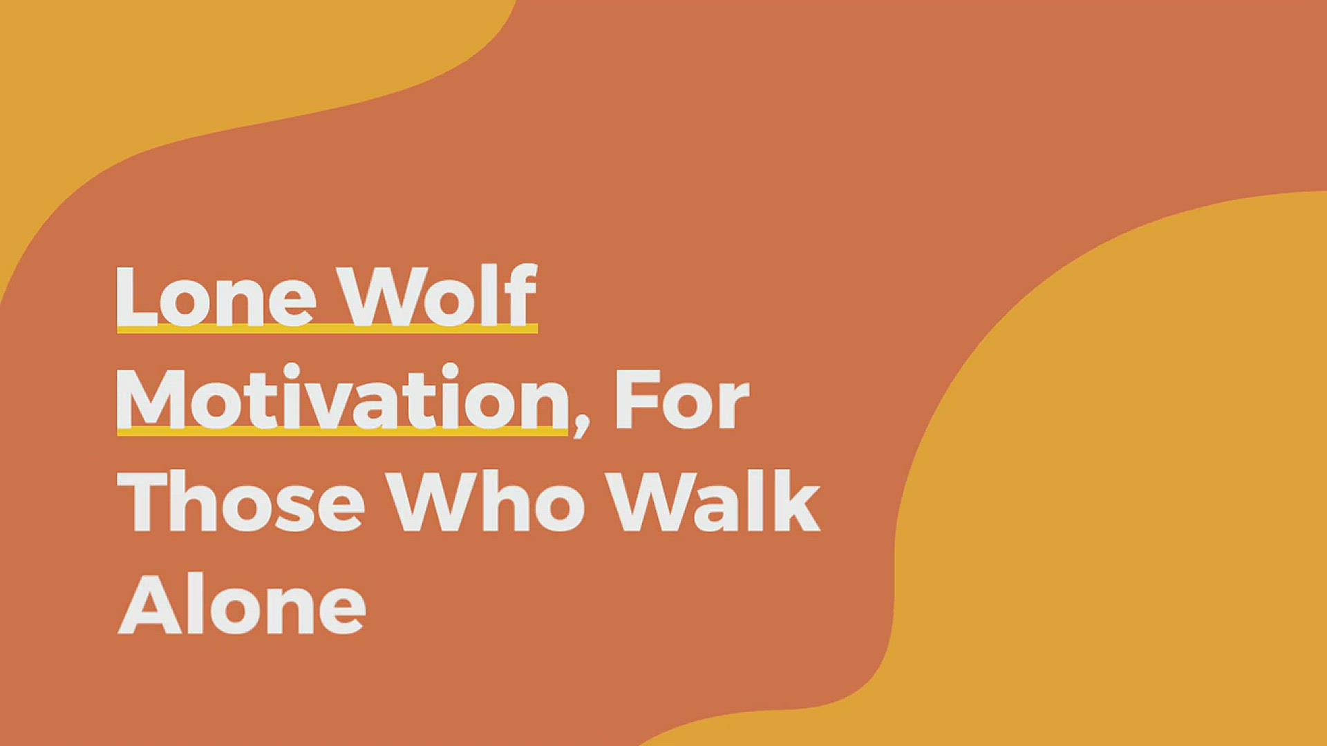'Video thumbnail for Lone Wolf Motivation For Those Who Walk Alone'