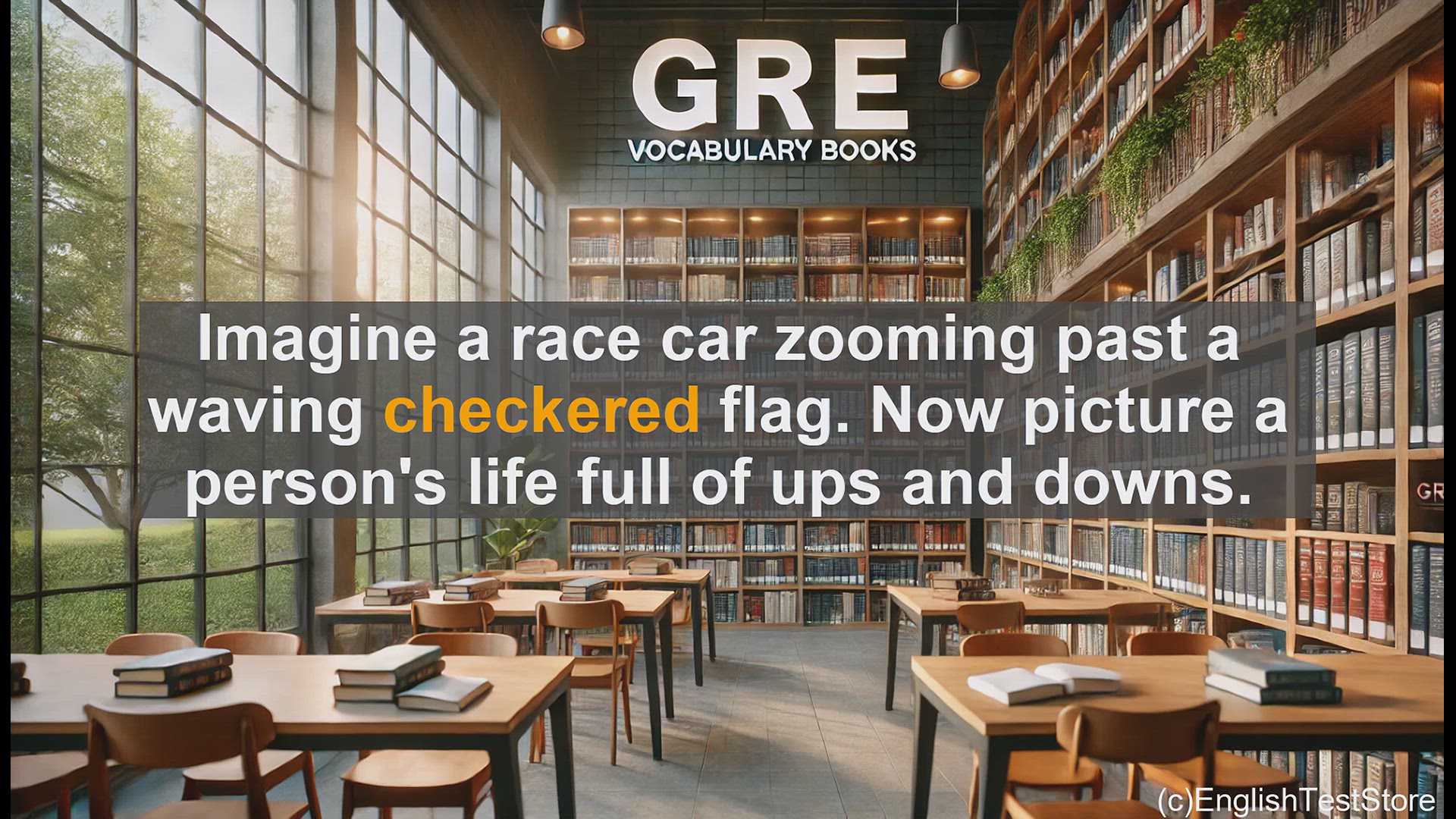 'Video thumbnail for GRE Vocabulary Lesson: Checkered - A Life of Ups and Downs'