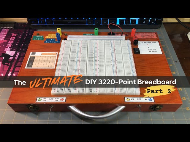 'Video thumbnail for Power Supply Circuit Build - Part 2 - The Ultimate DIY 3220-Point Breadboard'