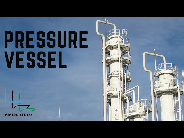 'Video thumbnail for Fundamental Information about Pressure Vessel'