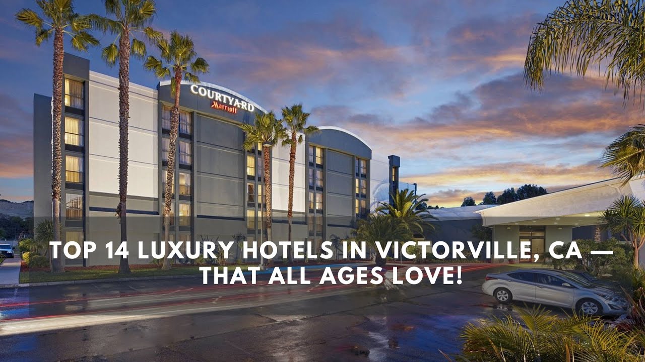'Video thumbnail for Luxury Getaways: A Tour of the Finest Hotels in Victorville!'