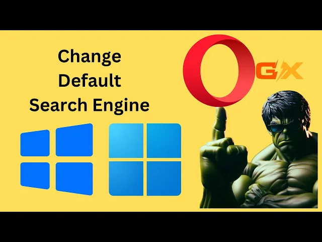 'Video thumbnail for How to Change Default Search Engine in Opera GX on Windows 11 or 10 | GearUpWindows Tutorial'