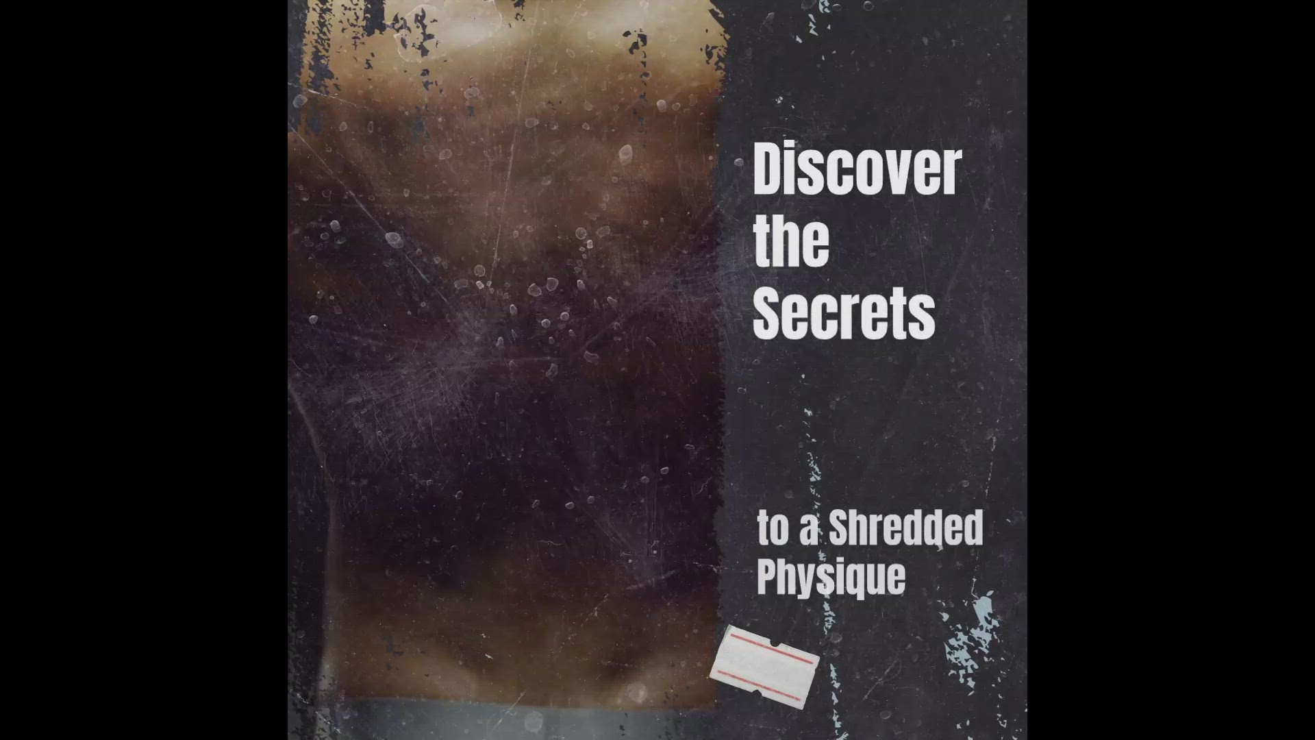 'Video thumbnail for Shredded Physique Secrets'