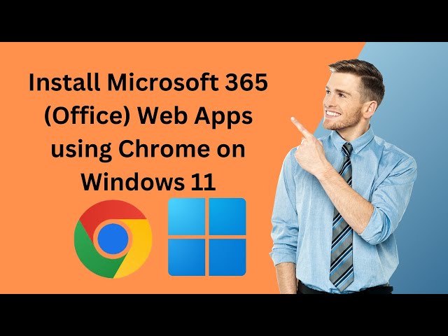 'Video thumbnail for How to Install Microsoft 365 Office Web Apps using Google Chrome on Windows 11 | GearUpWindows'