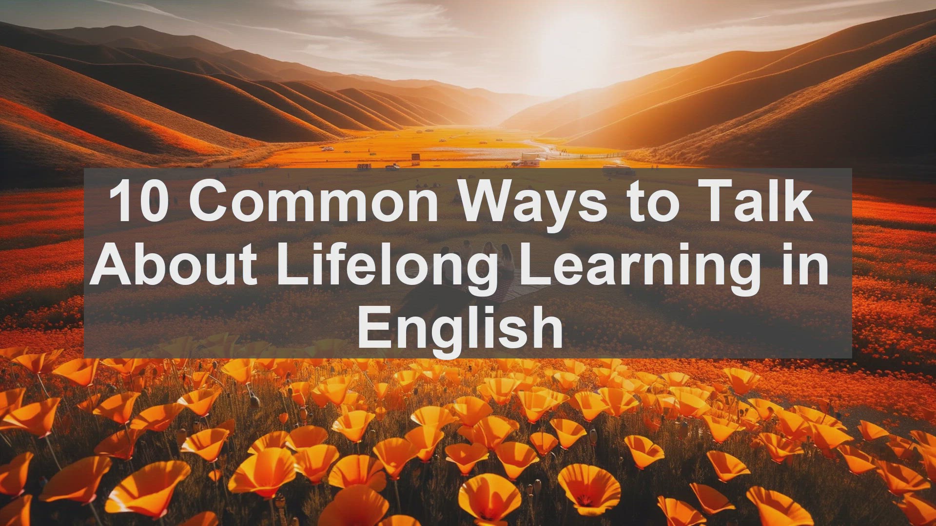 'Video thumbnail for 10 Common Ways to Talk About Lifelong Learning in English '
