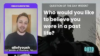 Video thumbnail for allofyoush hopes he was someone important in a past life. More likely, he was a rando!