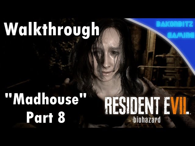 Video thumbnail for [Walkthru] Resident Evil 7: Biohazard | 100% Madhouse Run - Part 8