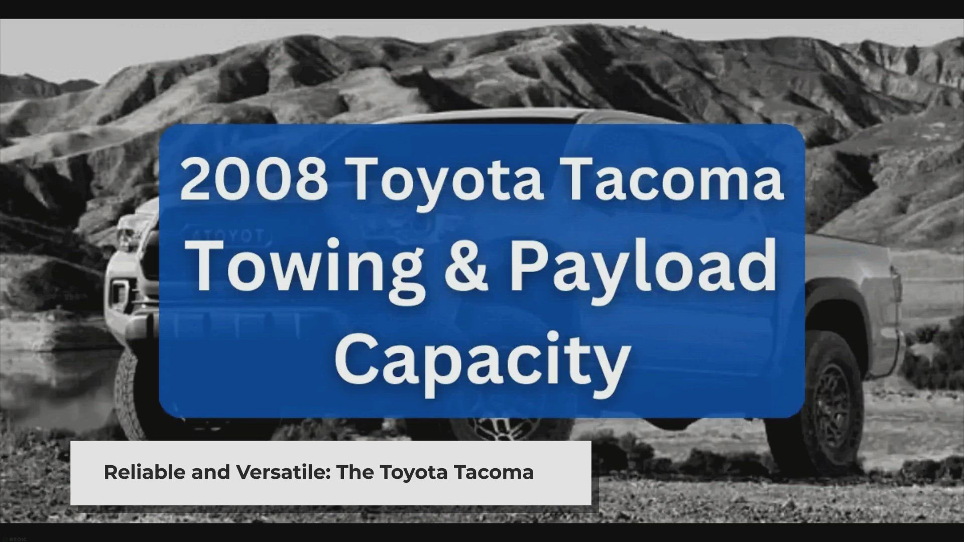 'Video thumbnail for 2008 Toyota Tacoma Towing Capacity & Payload (Charts)'