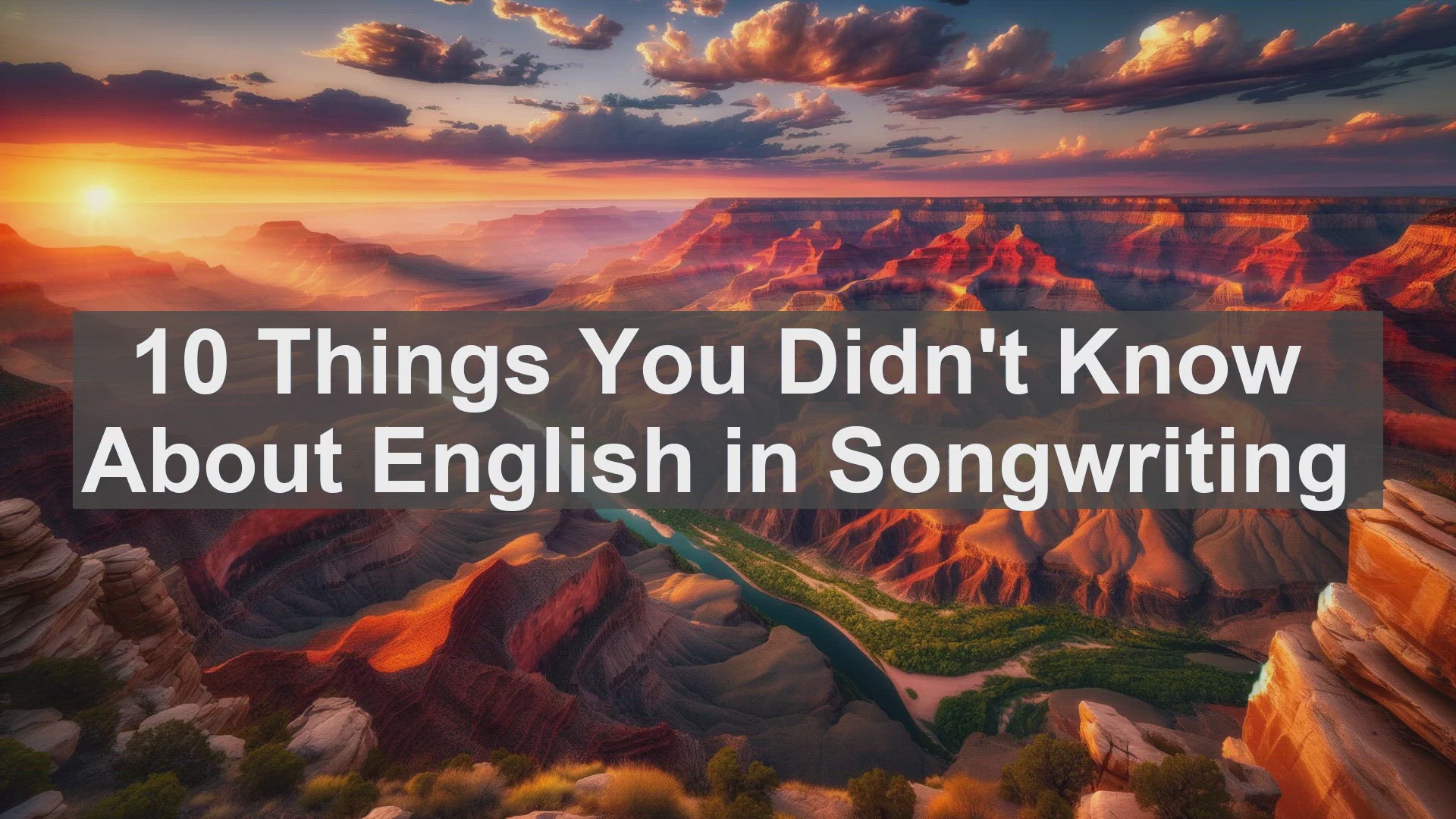 'Video thumbnail for 10 Things You Didn't Know About English in Songwriting '