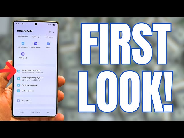 Video thumbnail for First Look - Samsung Wallet Adds Installments and Tap To Transfer on Galaxy Smartphones