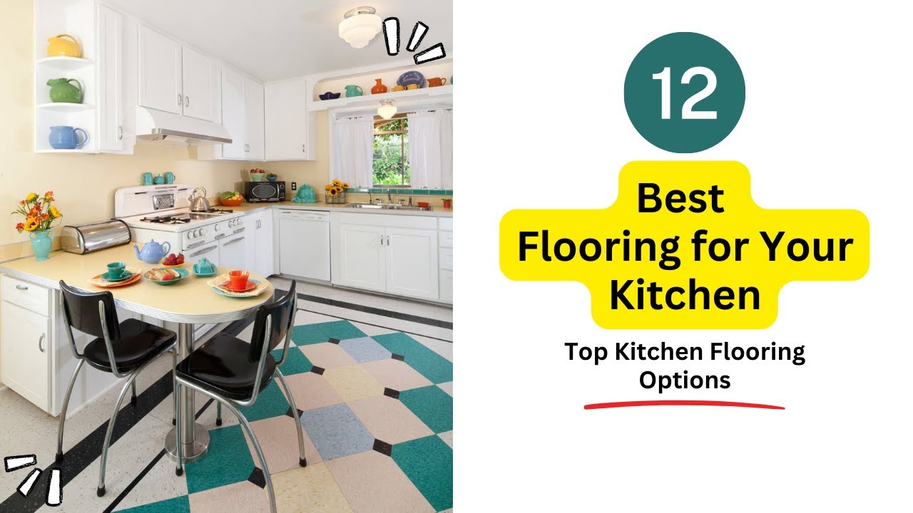 'Video thumbnail for Best Flooring for Kitchen | Top Kitchen Flooring Options'