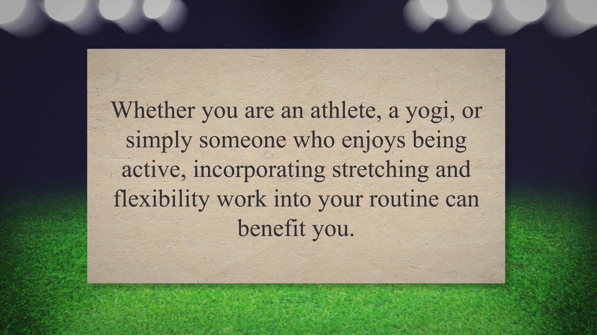 Video thumbnail for The Importance of Stretching and Flexibility