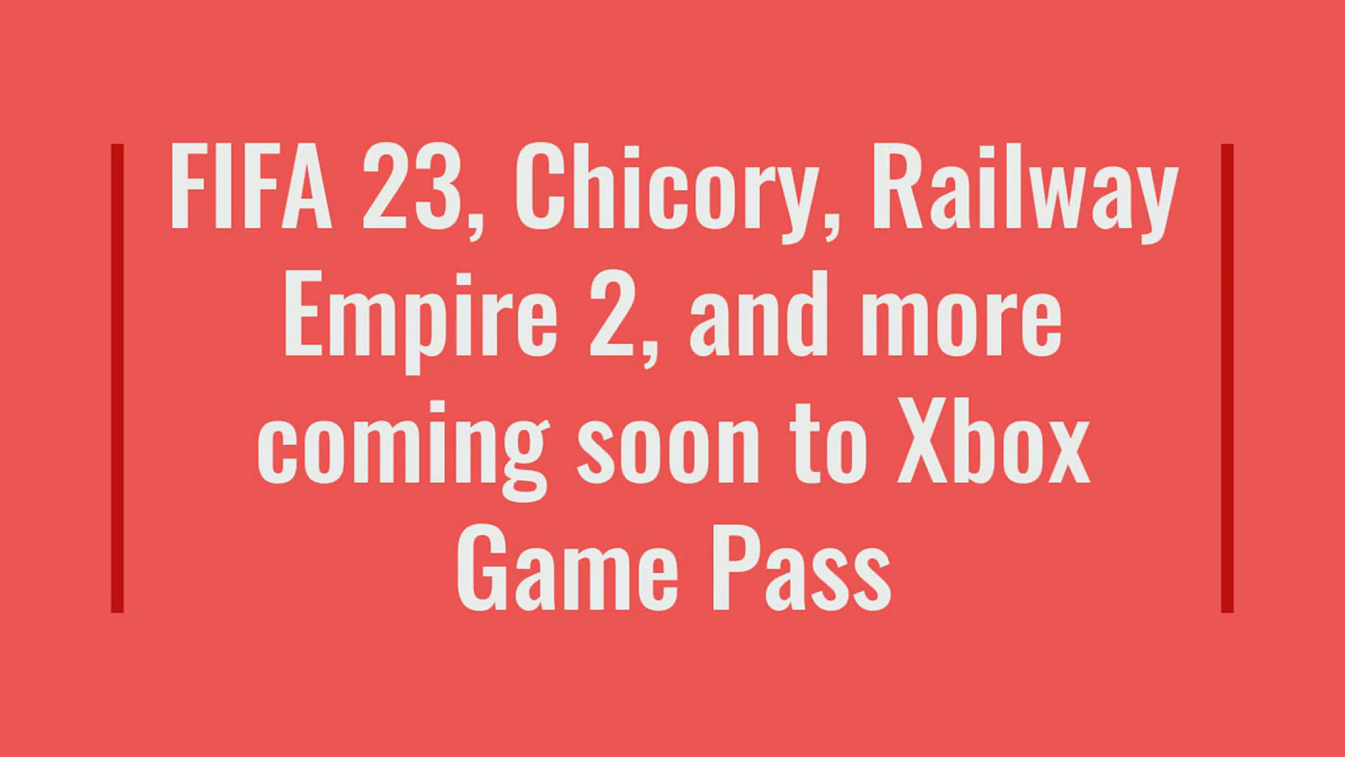 Video thumbnail for FIFA 23, Chicory, Railway Empire 2, and more coming soon to Xbox Game Pass