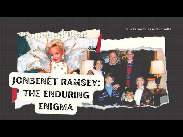 Video thumbnail for JonBenét Ramsey: The Enduring Enigma of a Child's Tragic Death
