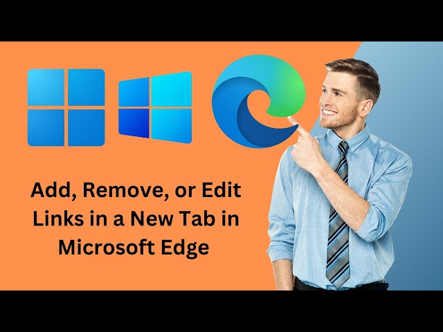 'Video thumbnail for How to Add, Remove, or Edit Links in a New Tab in Microsoft Edge | GearUpWindows Tutorial'