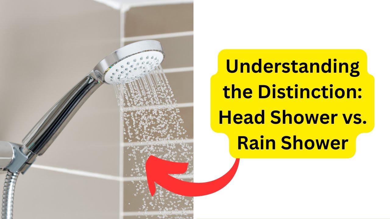 'Video thumbnail for What is the Difference Between Head shower and Rain Shower?, Understanding the Distinction'