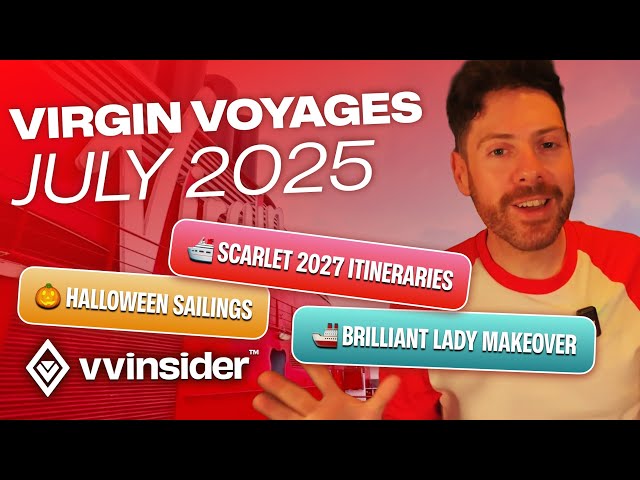 Video thumbnail for What's NEW on Virgin Voyages late July 2025? News + Updates