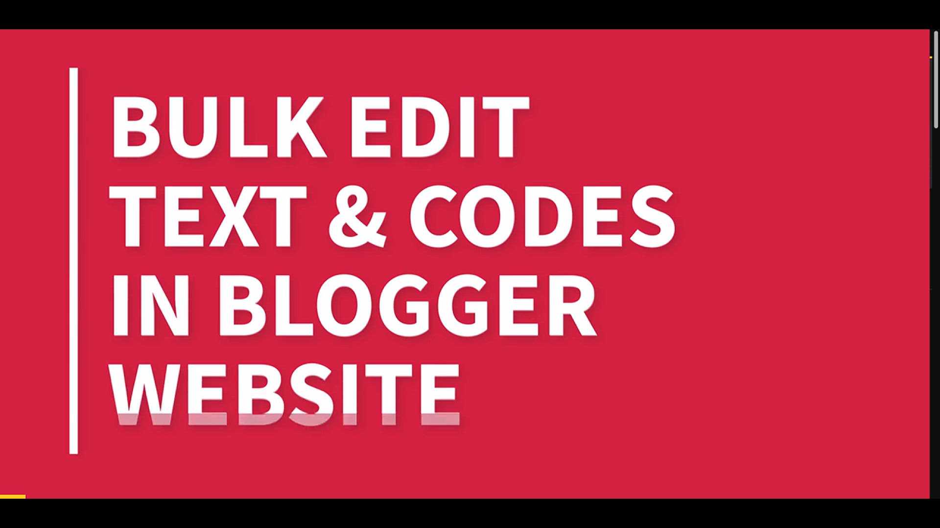 'Video thumbnail for How to Bulk Edit Codes or Text in Blogger 🔥 Find and Replace Codes in HTML 10X Faster'