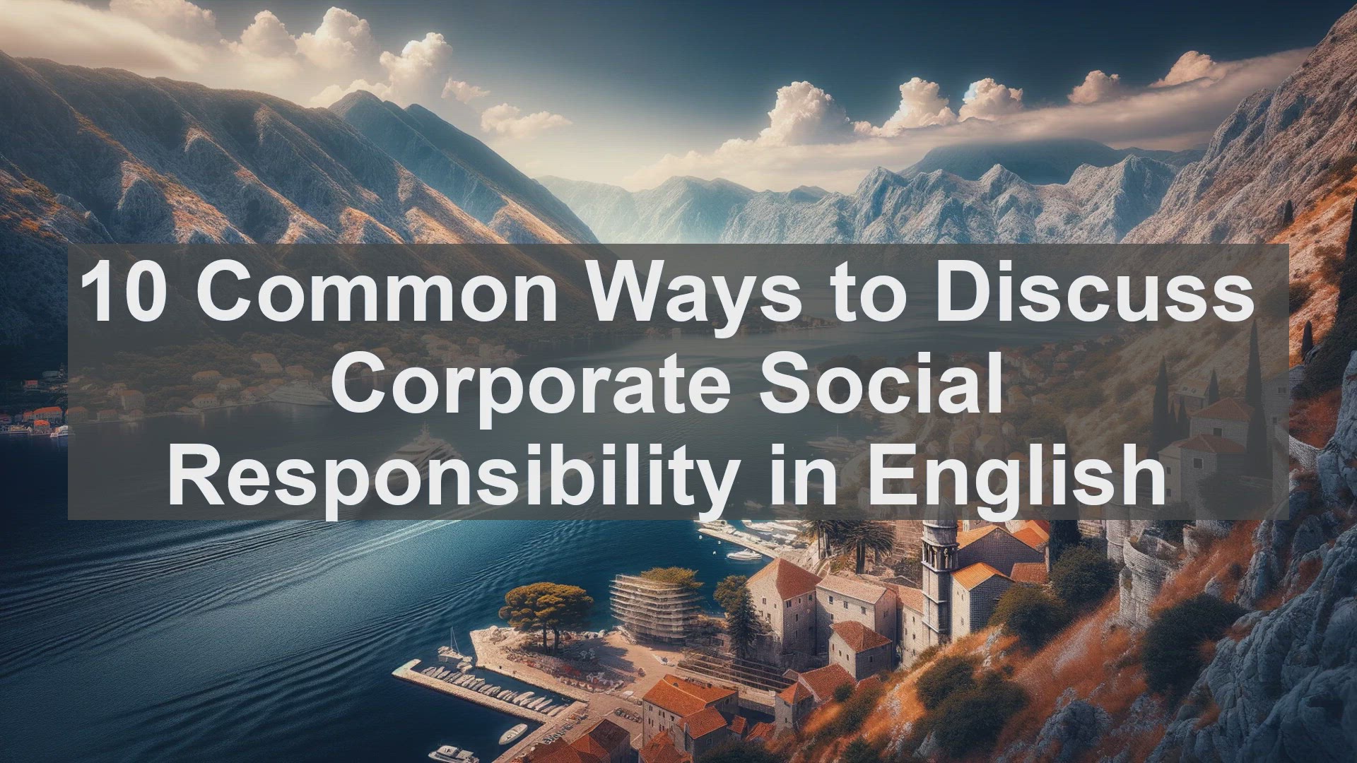 'Video thumbnail for 10 Common Ways to Discuss Corporate Social Responsibility in English '