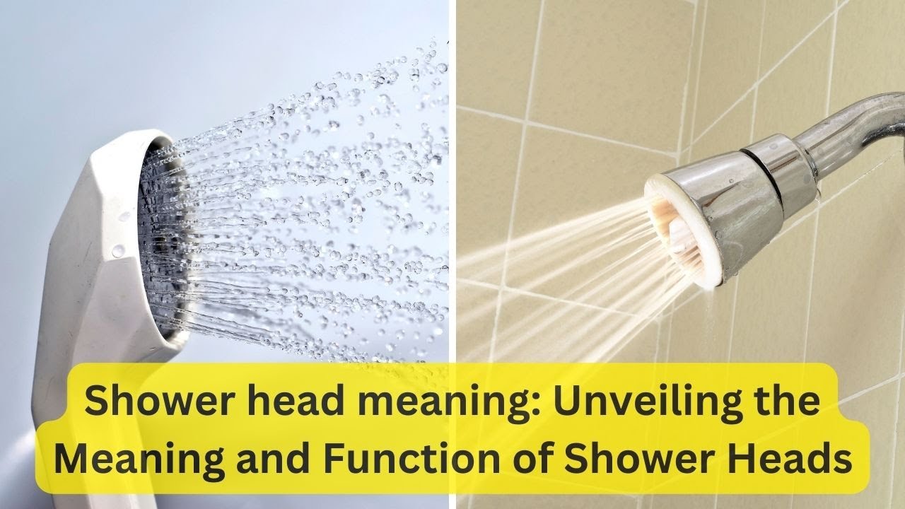 'Video thumbnail for Shower head Meaning: Unveiling the Meaning and Function of Shower Heads'